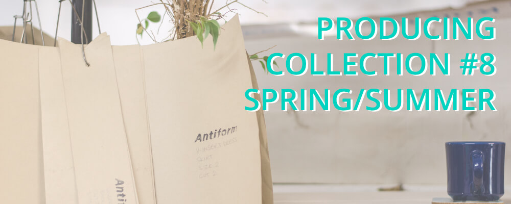 Producing Antiform Colelction 8 Spring/Summer